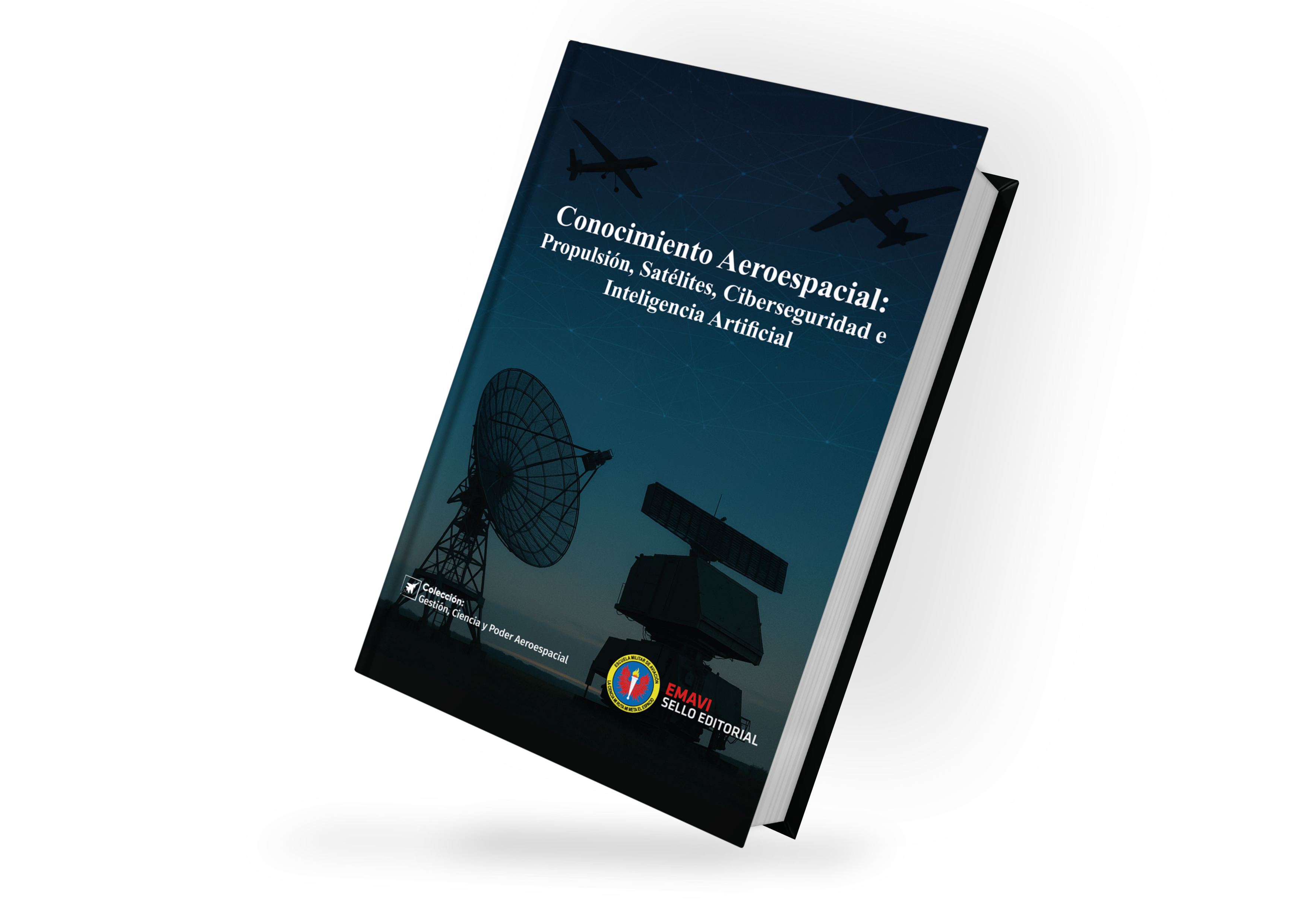 Conocimiento Aeroespacial: Propulsión, Satélites, Ciberseguridad e Inteligencia Artificial