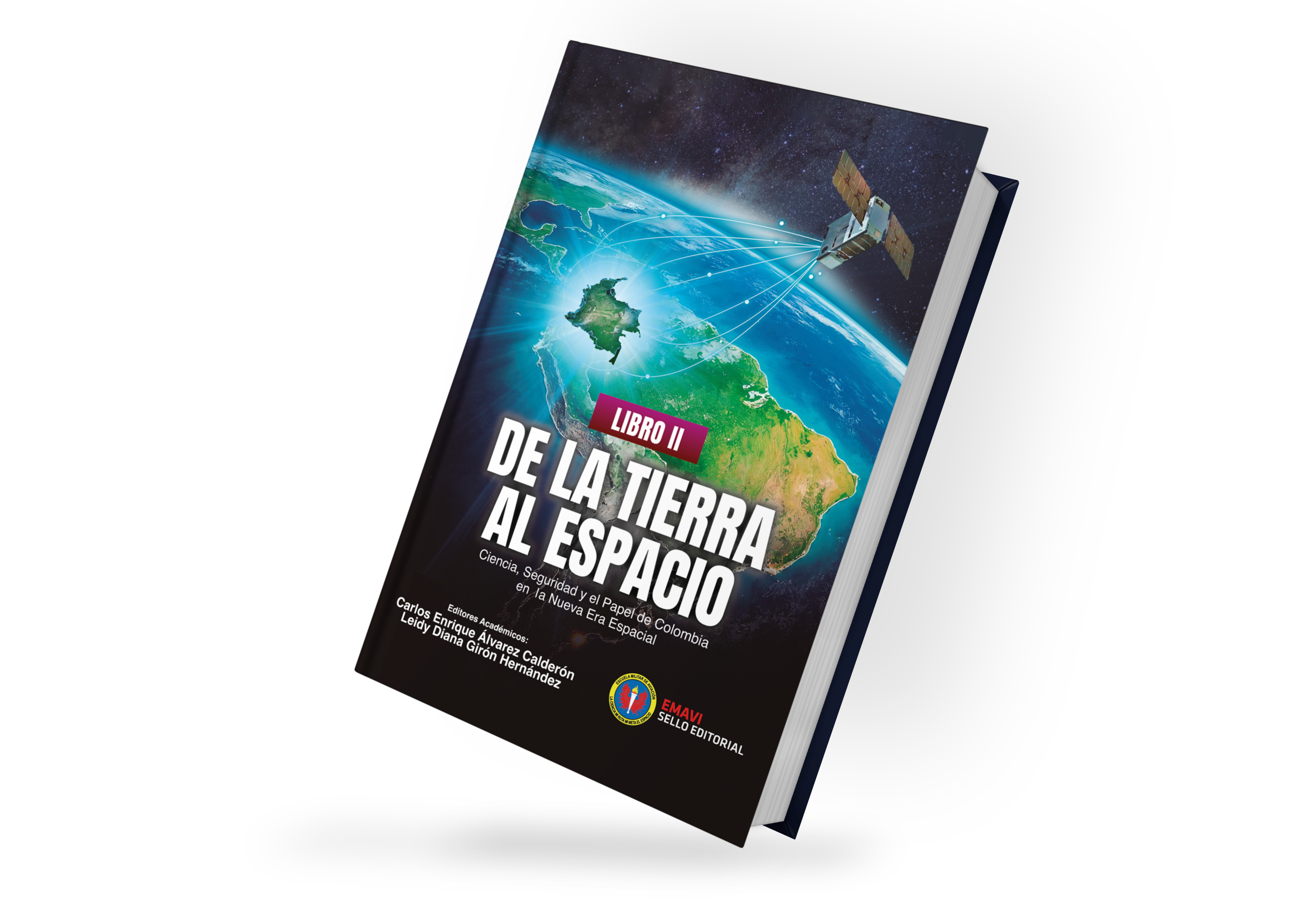 De la Tierra al Espacio: Ciencia, Seguridad y el Papel de Colombia en la Nueva Era Espacial