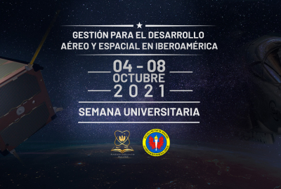 ¡Próximamente la "Gestión y desarrollo Aéreo y Espacial en Iberoamérica" surcará el cielo azul de la sultana del valle! 