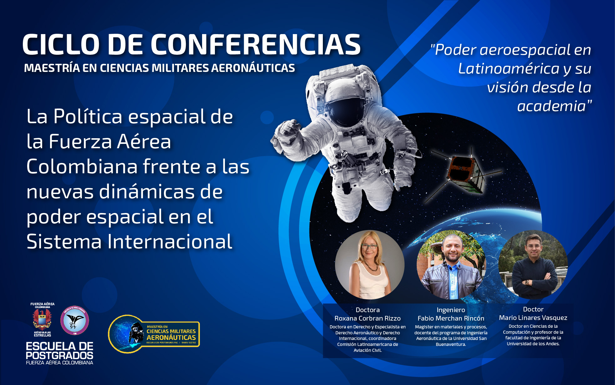 Ciclo de Conferencias analizando el Poder Aéreo Espacial en Latinoamérica fue liderado por la Escuela de Postgrados