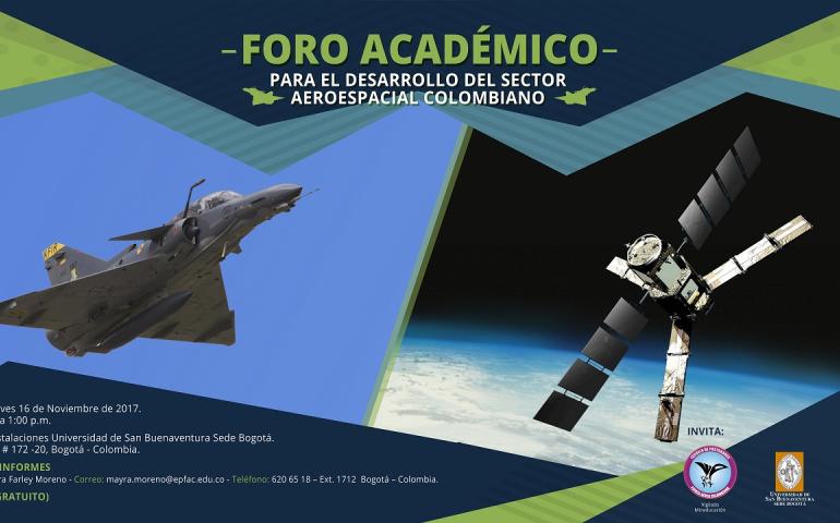 EPFAC realiza "Foro Académico para el Desarrollo del Sector Aeroespacial Colombiano"