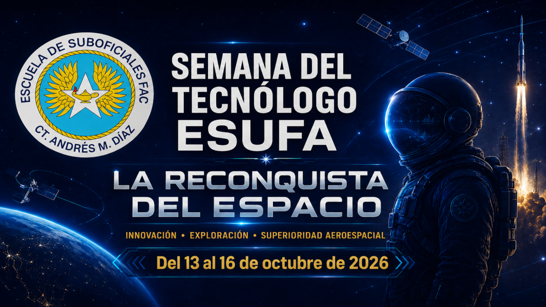 Semana del Tecnólogo ESUFA 2026 - “La Reconquista del Espacio”